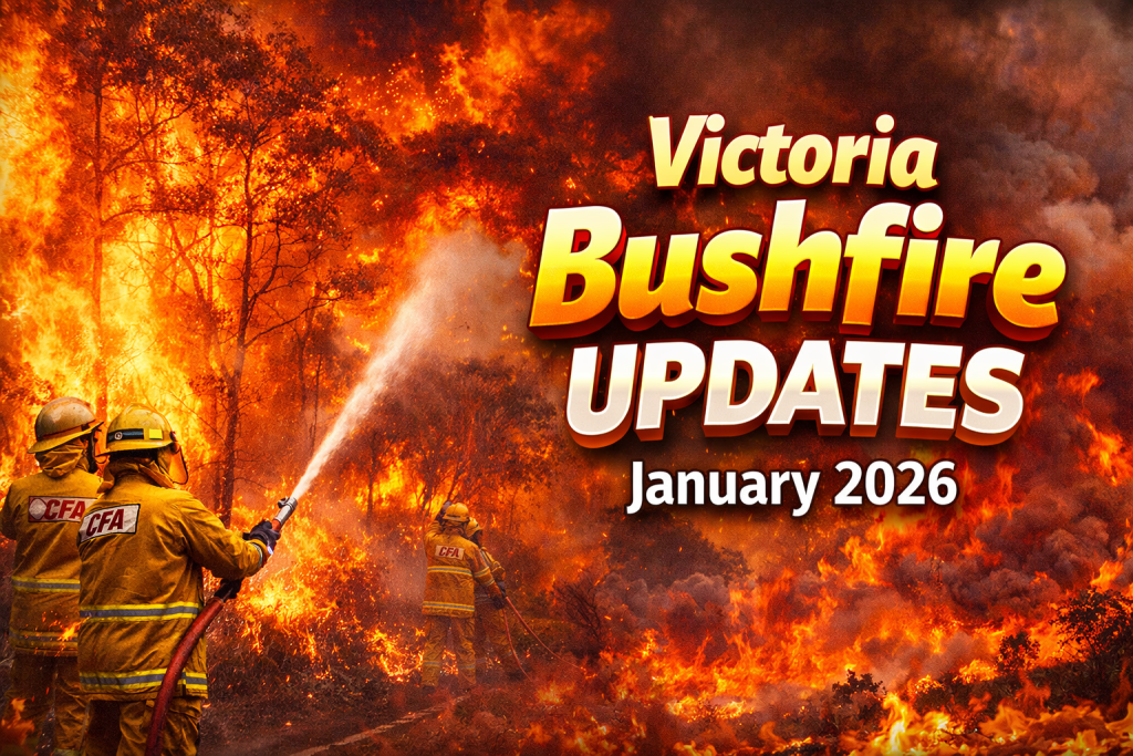 Victoria Bushfire Updates January 2026 Homes Lost, Damage Assessed as Fire Threat Continues